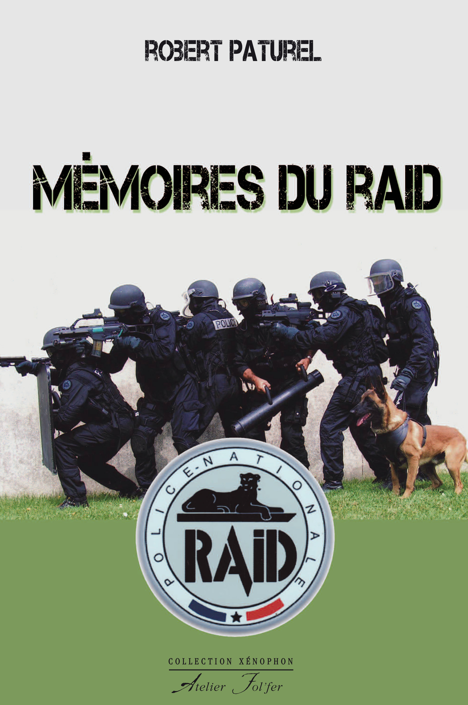 Couverture du livre Mémoires du RAID de Robert Paturel