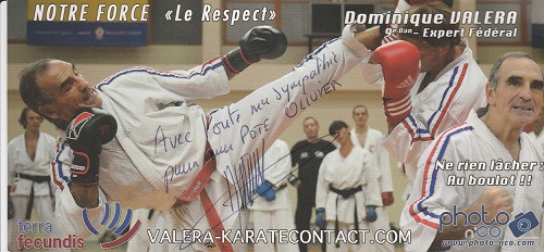 Photo dédicacée de Dominique Valera, expert fédéral Karaté Contact