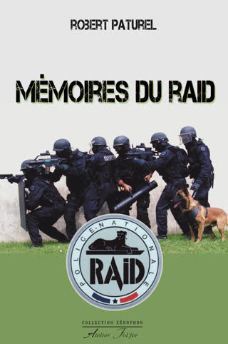 Couverture du livre Mémoires du RAID de Robert Paturel